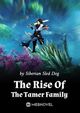 The Rise Of The Tamer Family